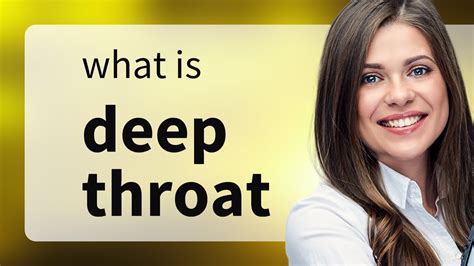 deepthroat meaning|Deepthroat 